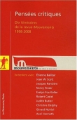 Pens�es critiques : dix itin�raires de la revue Mouvements : 1998-2008
