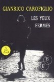 Les yeux ferm�s