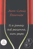 Il a jamais tu� personne, mon papa