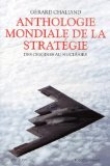 Anthologie mondiale de la strat�gie