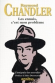 Les ennuis, c'est mon probl�me