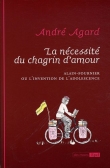 La n�cessit� du chagrin d'amour