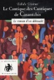 Le cantique des cantiques de Casantchis