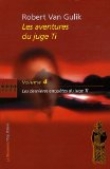 Les nouvelles enqu�tes du juge Ti, Tome 4 : Les derni�res enqu�tes du juge Ti