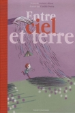 Voir la fiche du livre Entre ciel et terre Entre ciel et terre
