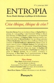 Entropia, N� 6, printemps 2009 : Crise �thique, �thique de crise ?