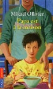 Couverture du livre Papa est à la maison Papa est à la maison