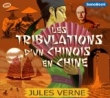 Les Tribulations d'un Chinois