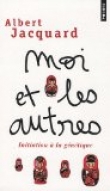 Moi et les Autres. Initiation a la g�n�tique