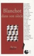 Blanchot dans son si�cle : Colloque de Cerisy