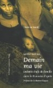 Demain ma vie : Enfants chefs de famille dans le Rwanda d'apr�s