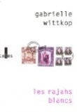 Les rajahs blancs