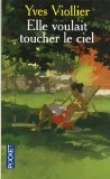 Elle voulait toucher le ciel