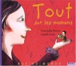Voir la fiche du livre Tout sur les mamans Tout sur les mamans