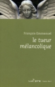 Le tueur m�lancolique