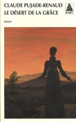 Couverture du livre Le désert de la grâce Le désert de la grâce