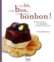 C'est b�, c'est bon, c'est tout en bonbon !