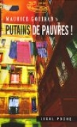 Putains de pauvres !