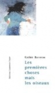 Les premi�res choses mais les oiseaux