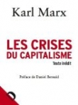 Couverture du livre Les crises du capitalisme (Texte inédit) Les crises du capitalisme (Texte inédit)