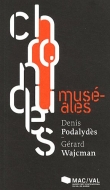 Voir la fiche du livre Chroniques muséales 1 Chroniques muséales 1