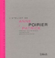 L'atelier de Anne et Patrick Poirier