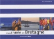 Une ann�e en Bretagne