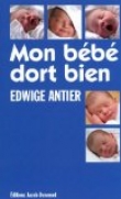 Voir la fiche du livre Mon bébé dort bien Mon bébé dort bien
