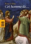 Cet homme l�...