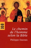 Le chemin de l'homme selon la Bible