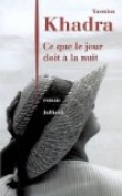 Ce que le jour doit à la nuit
