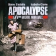 Couverture du livre Apocalypse : La 2eme guerre mondiale Apocalypse : La 2eme guerre mondiale