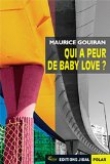 Qui a peur de Baby Love ?