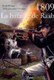 La Bataille de Raab (Juin 1809)