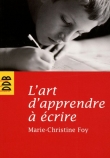 L'art d'apprendre � �crire