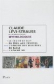 Couverture du livre Coffret Claude Lévi-Strauss : Mythologiques en 4 volumes : Tome 1, Le cru et le cuit ; Tome 2, Du miel aux cendres ; Tome 3, L'origine des manières de table ; Tome 4, L'homme nu Coffret Claude Lévi-Strauss : Mythologiques en 4 volumes : Tome 1, Le cru et le cuit ; Tome 2, Du miel aux cendres ; Tome 3, L'origine des manières de table ; Tome 4, L'homme nu