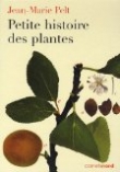 Couverture du livre Petite histoire des plantes Petite histoire des plantes