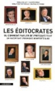 Les �ditocrates