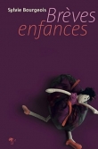 Br�ves enfances