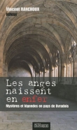 Les anges naissent en enfer : Myst�res et l�gendes en pays de Livradois