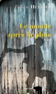 Le monde apr�s la pluie