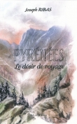 Pyr�n�es, le d�sir de voyage