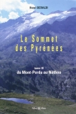 Le sommet des Pyr�n�es T3 : Mont-Perdu au Nethou