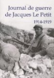 Journal de Guerre de Jacques le Petit (1914-1918)