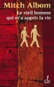 Le vieil homme qui m'a appris la vie