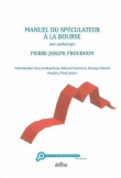 Manuel du sp�culateur � la bourse, une anthologie