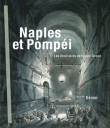 Naples et Pomp�i - Les itin�raires de Vivant Denon