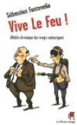 Vive le Feu !