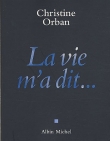 Couverture du livre La vie m'a dit... La vie m'a dit...
