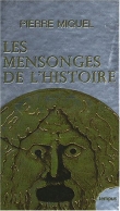 Les mensonges de l'histoire